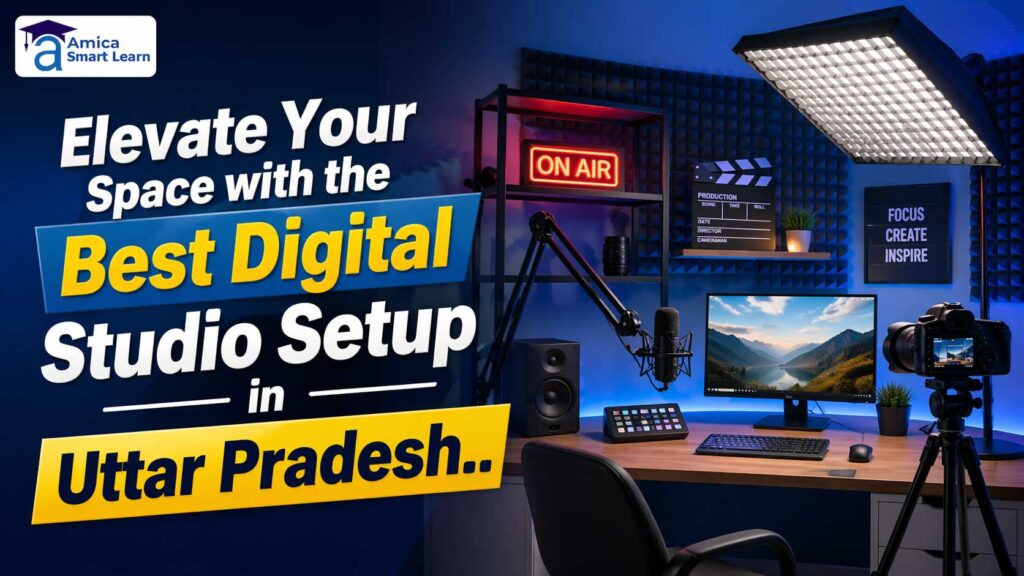 Best Digital Studio Setup in Uttar Pradesh