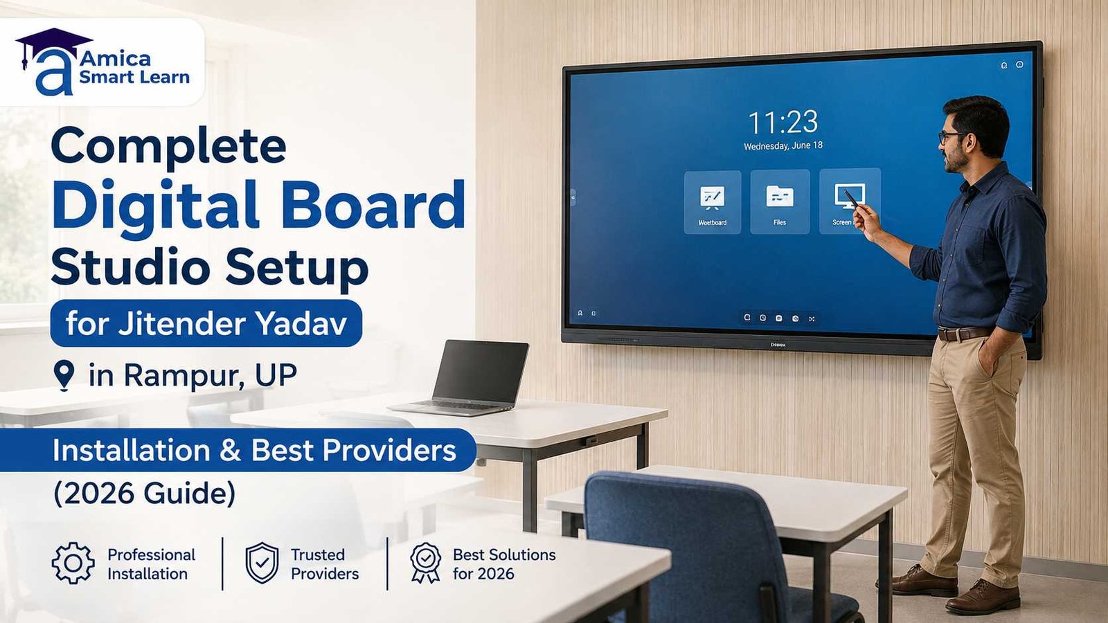 Digital Board Studio Setup for Jitender Yadav in Rampur, UP