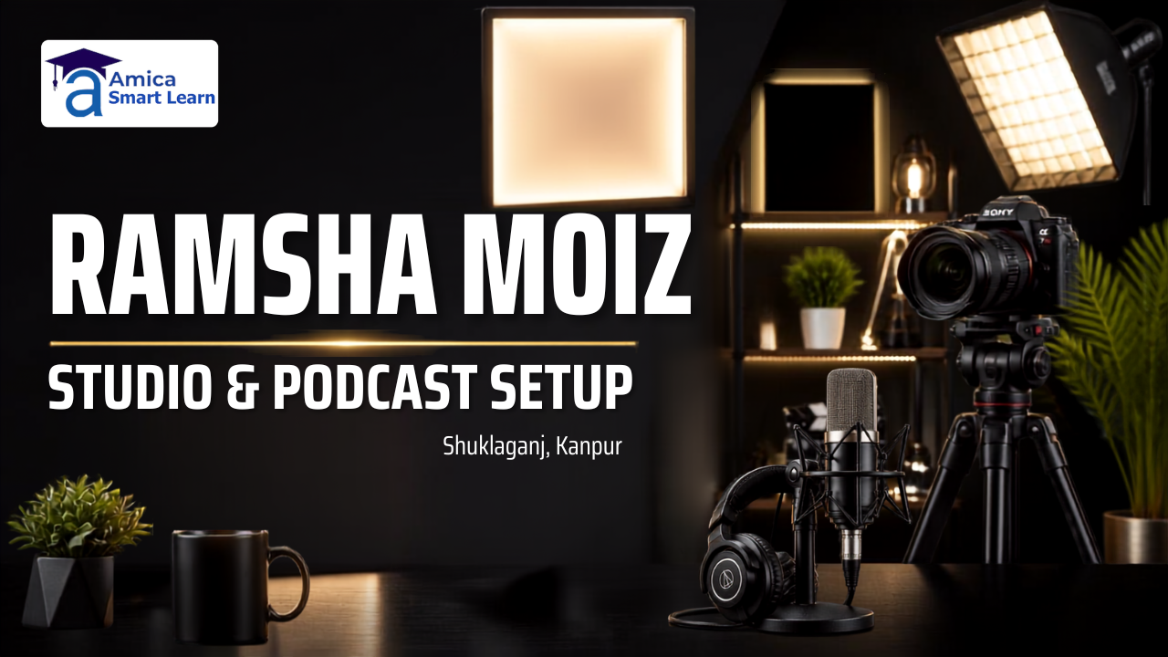 Complete Digital Studio & Podcast Setup for Ramsha Moiz in Shuklaganj, Kanpur